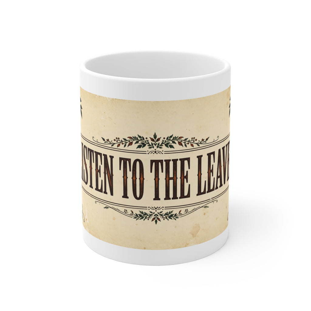 Listen To The Leaves Mug