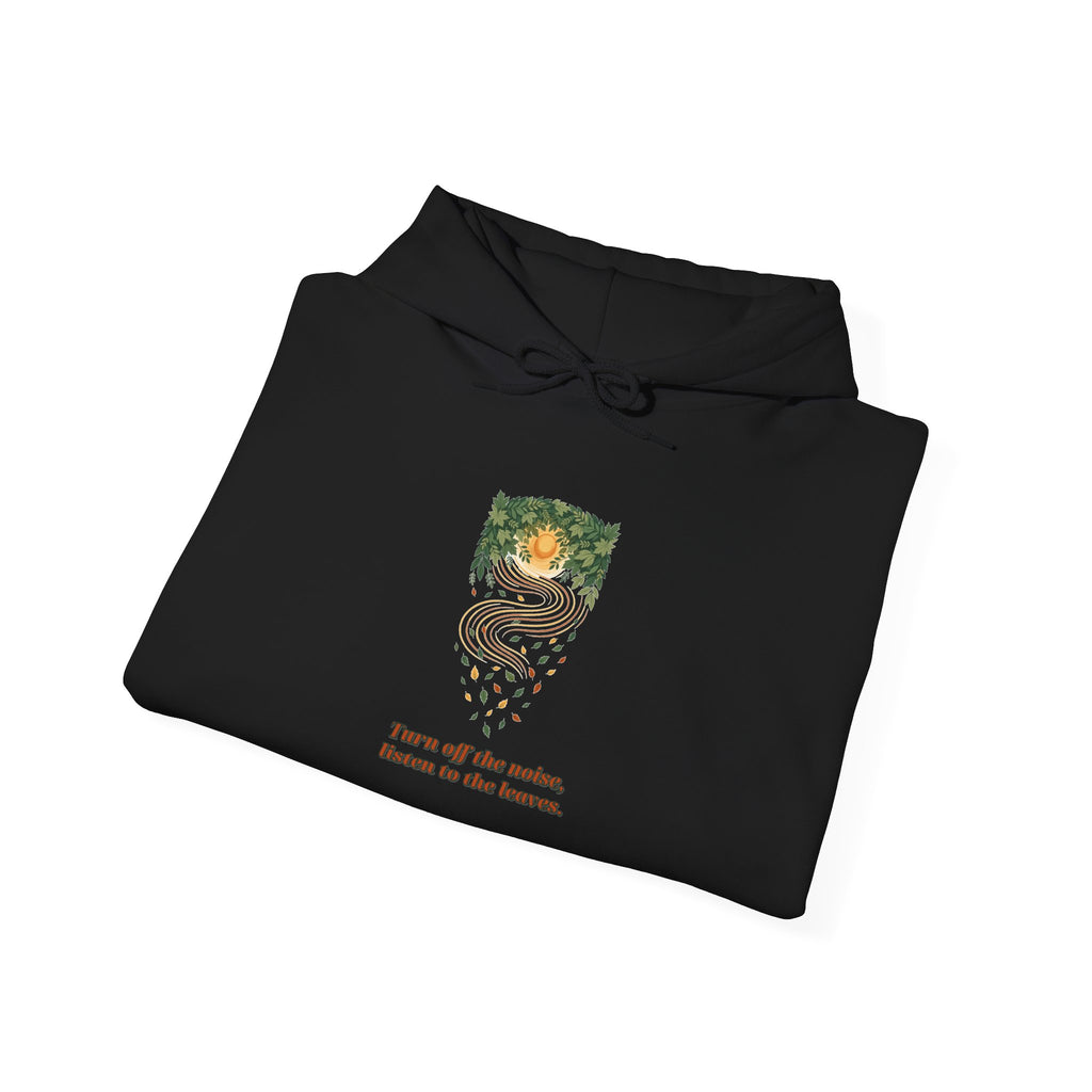 Listen To The Leaves Hoodie