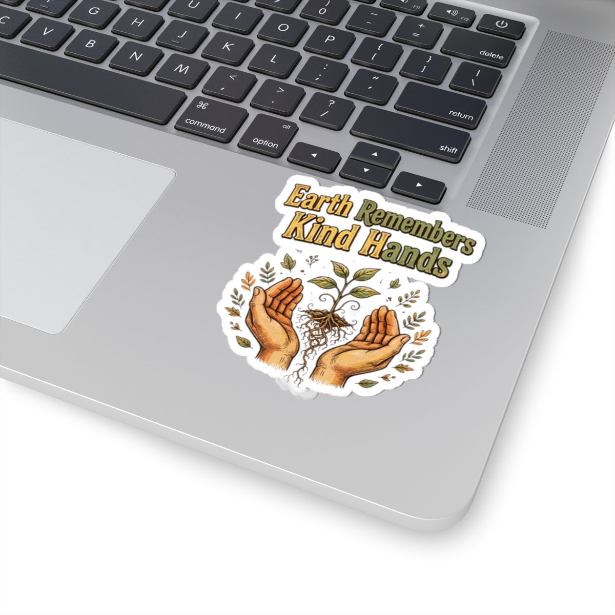Earth Remembers Kind Hands Sticker
