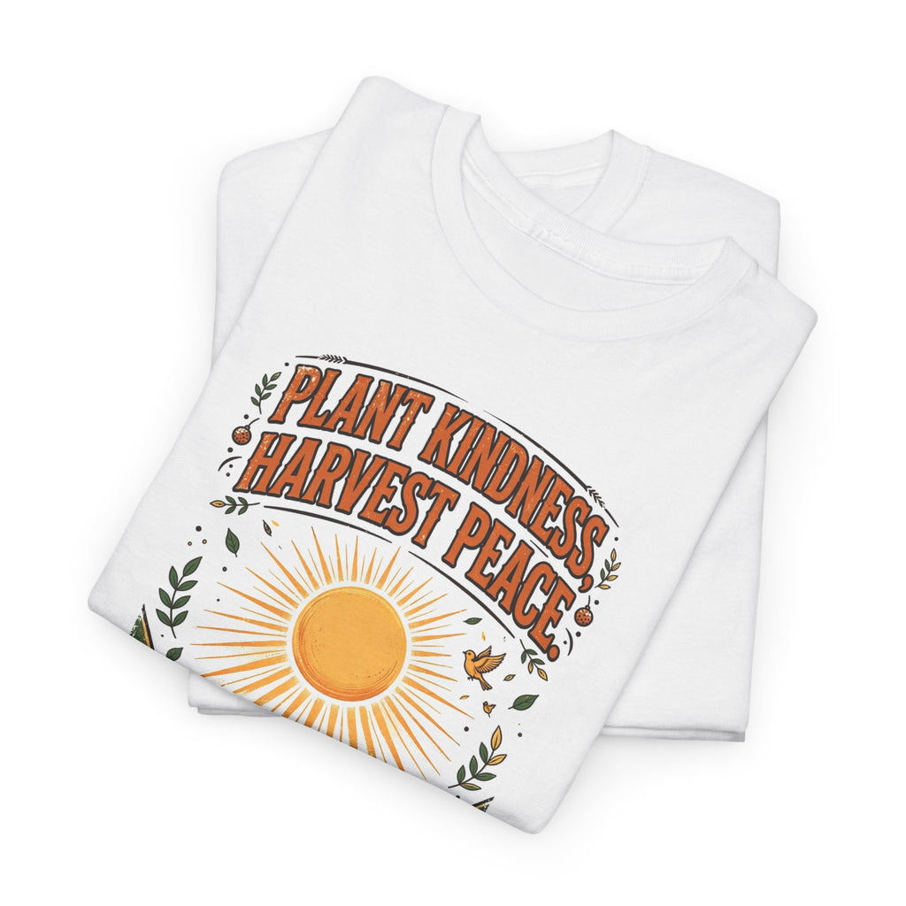 Plant Kindness Harvest Peace Tee