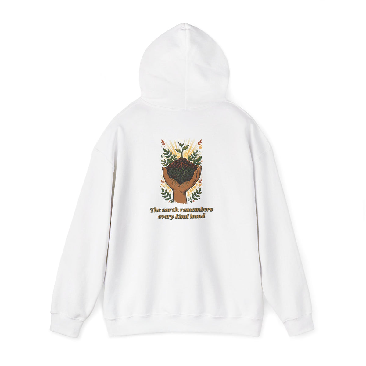 Earth Remembers Kind Hands Hoodie
