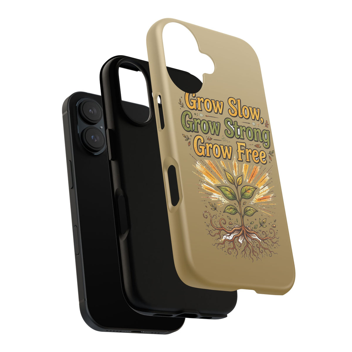 Kerala Root Tough Case — Grow Slow Grow Strong Grow Free