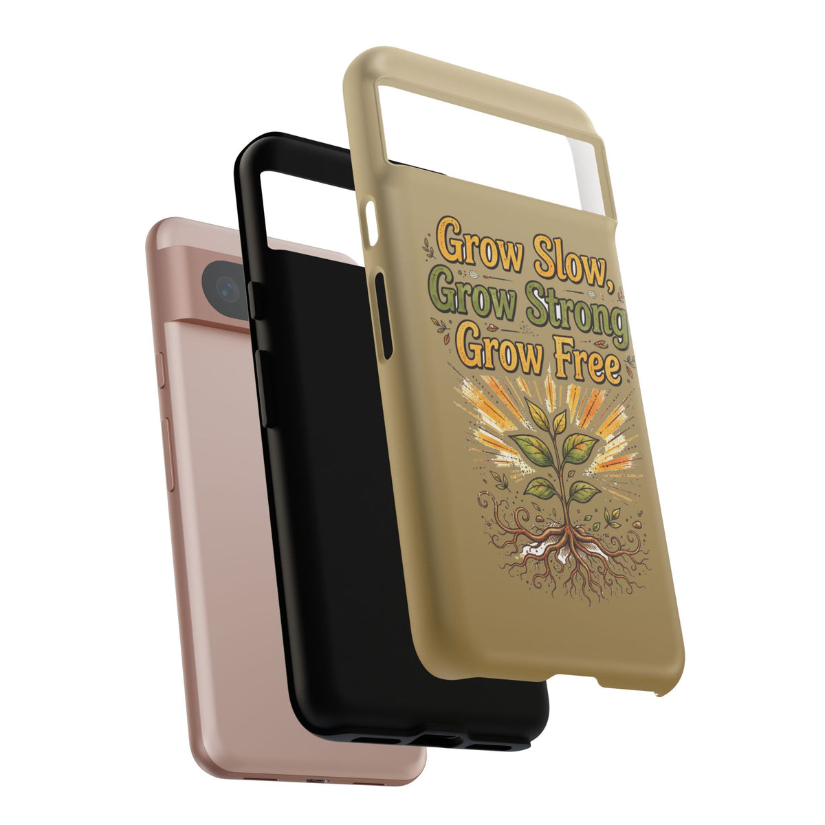 Kerala Root Tough Case — Grow Slow Grow Strong Grow Free