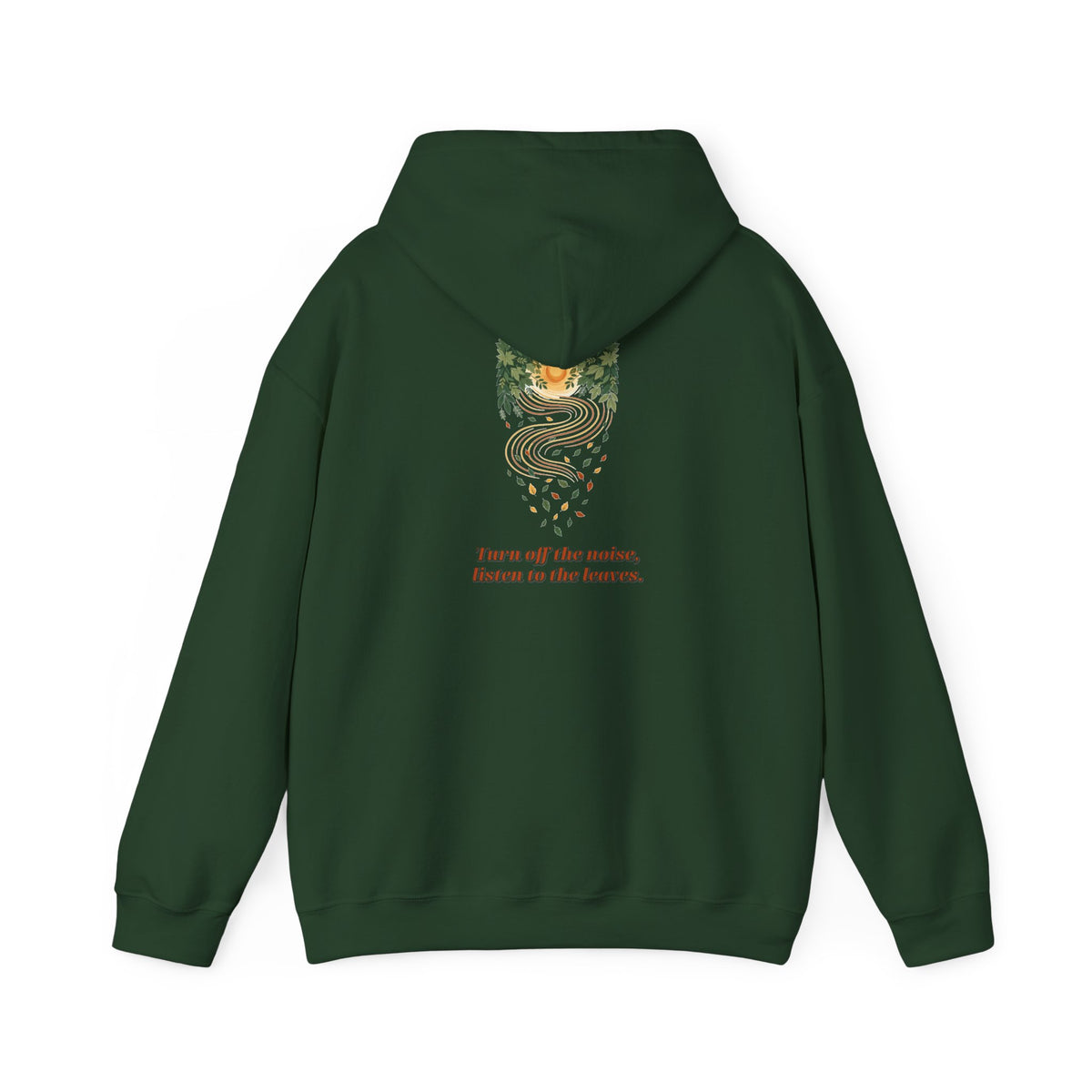 Listen To The Leaves Hoodie