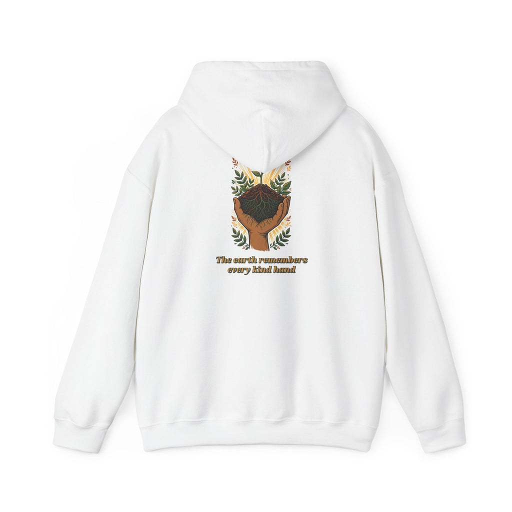 Earth Remembers Kind Hands Hoodie