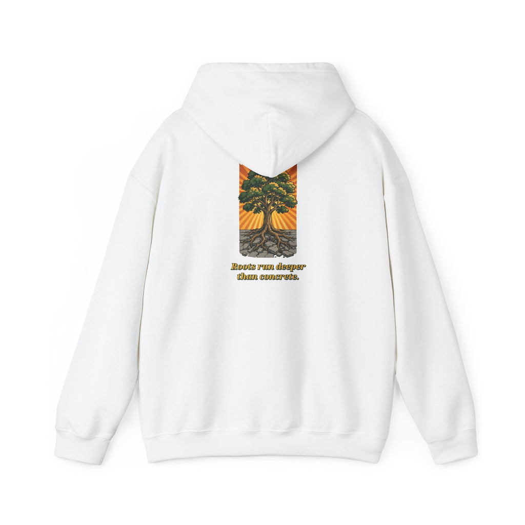 Roots Deeper Than Concrete Hoodie