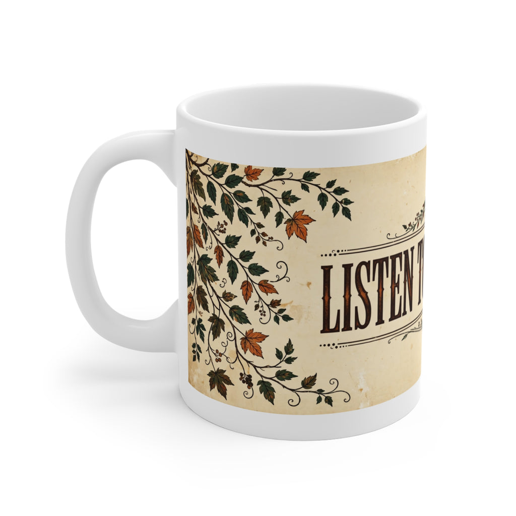 Listen To The Leaves Mug