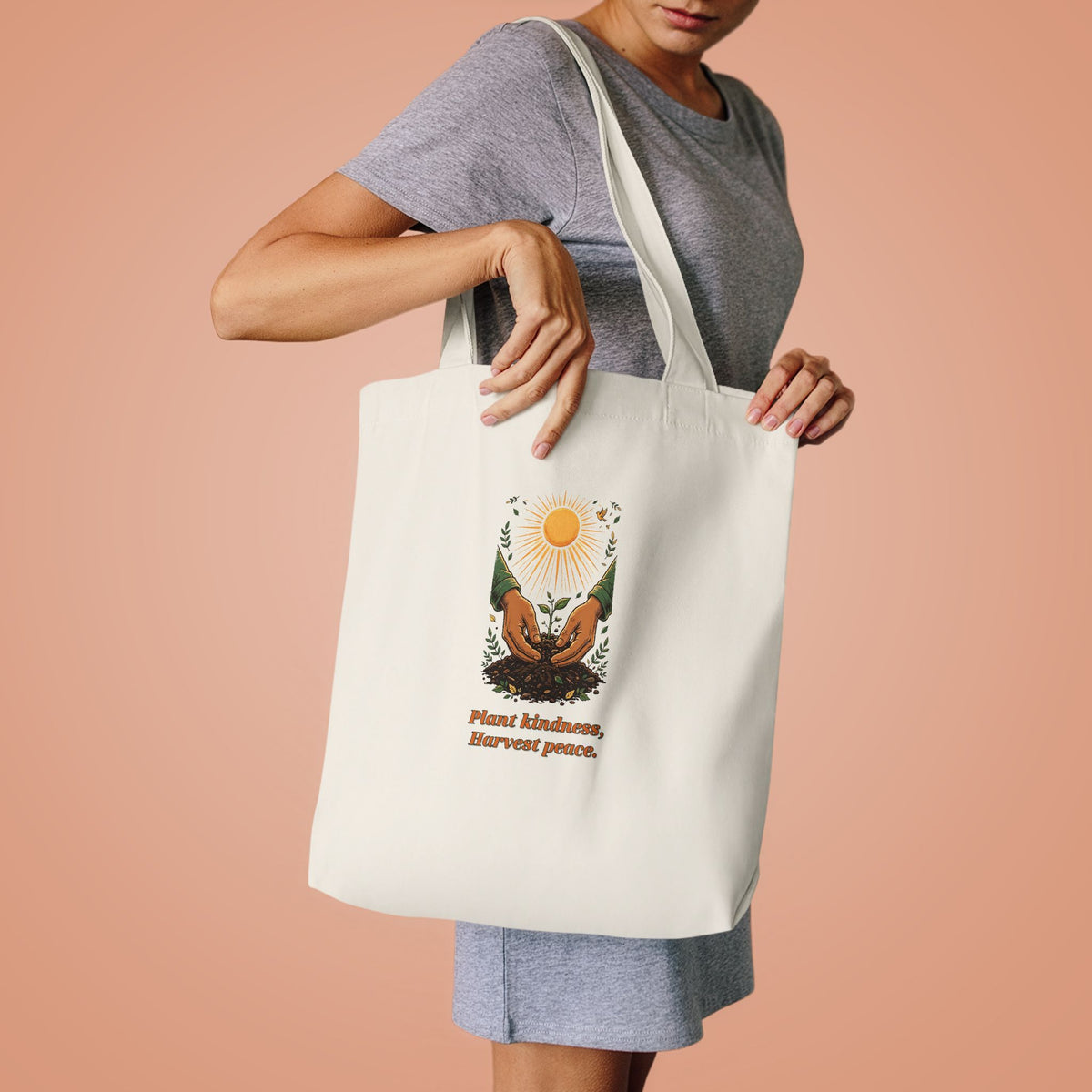 Plant Kindness Harvest Peace Tote
