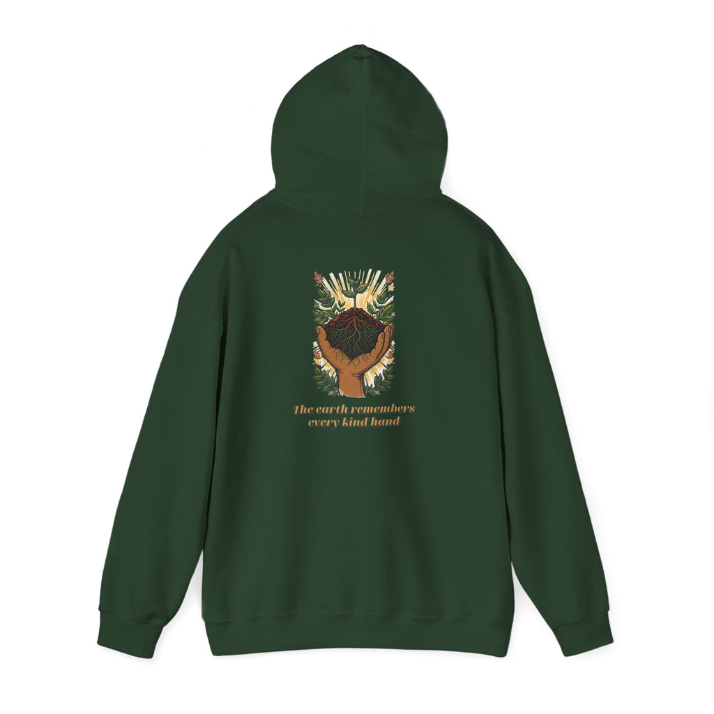 Earth Remembers Kind Hands Hoodie