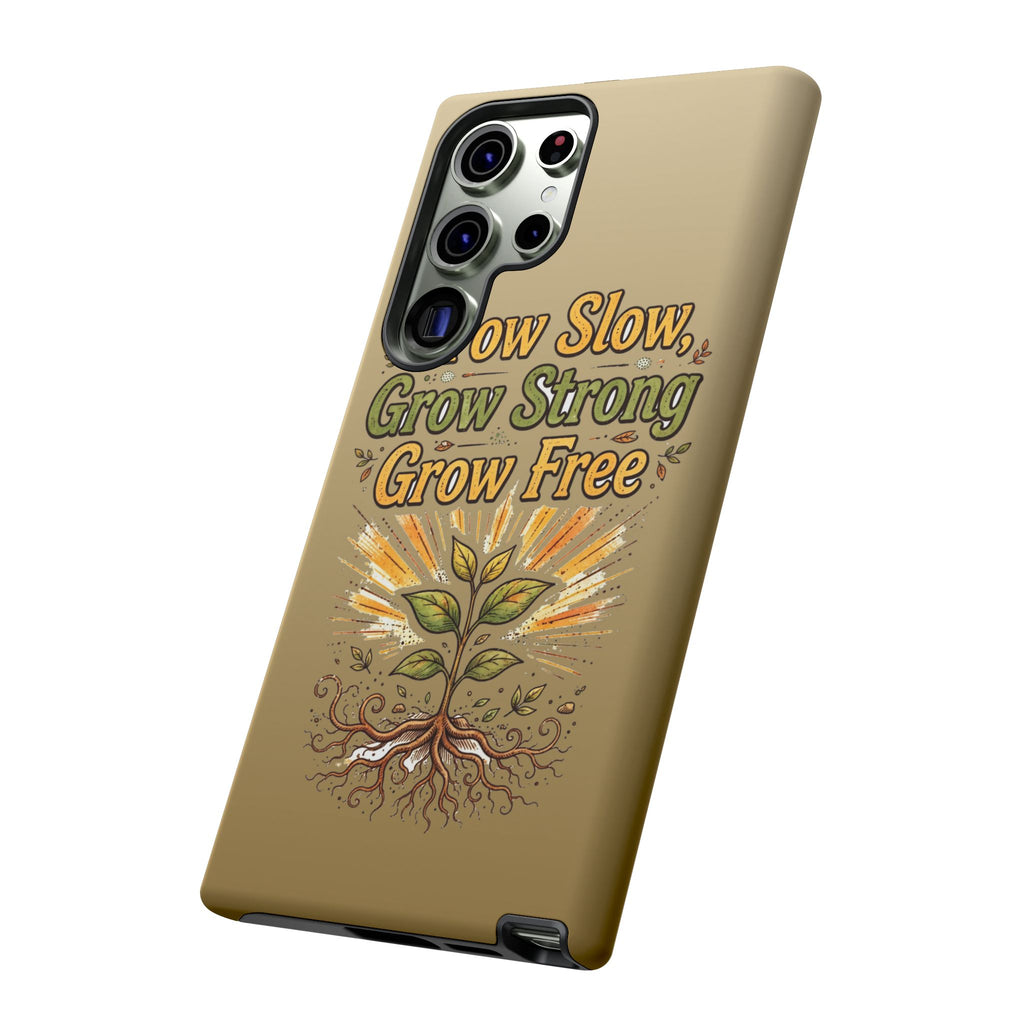 Kerala Root Tough Case — Grow Slow Grow Strong Grow Free