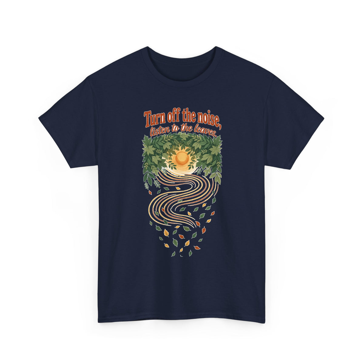 Listen To The Leaves Tee