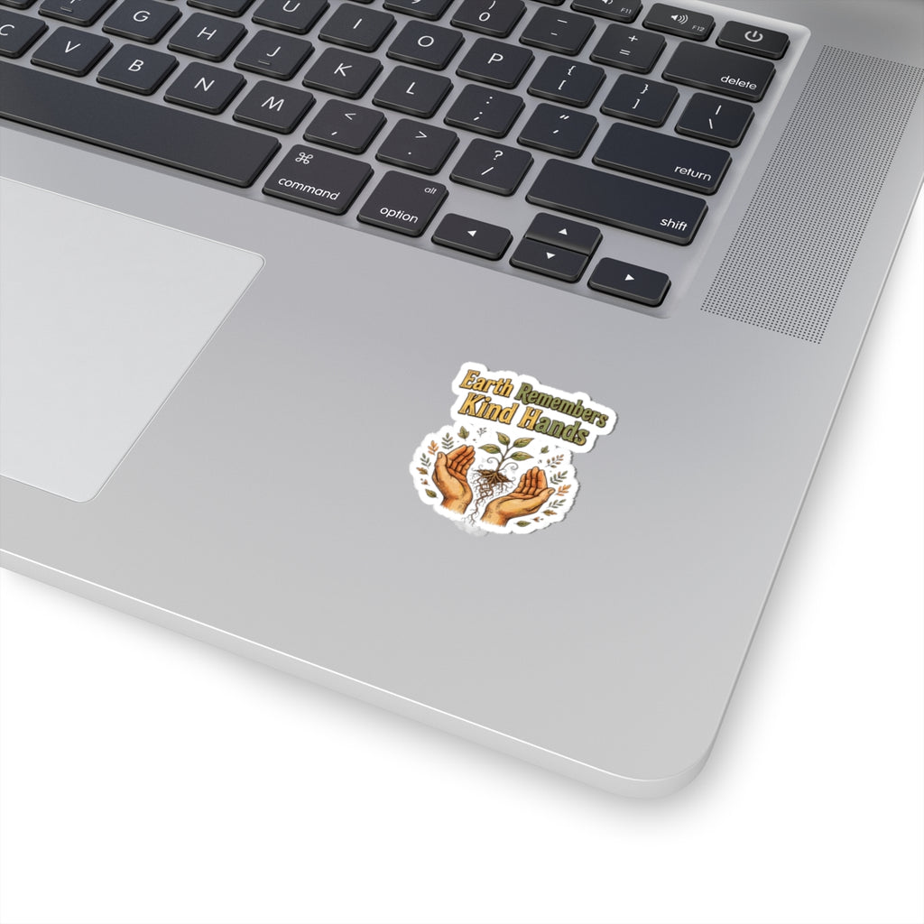 Earth Remembers Kind Hands Sticker