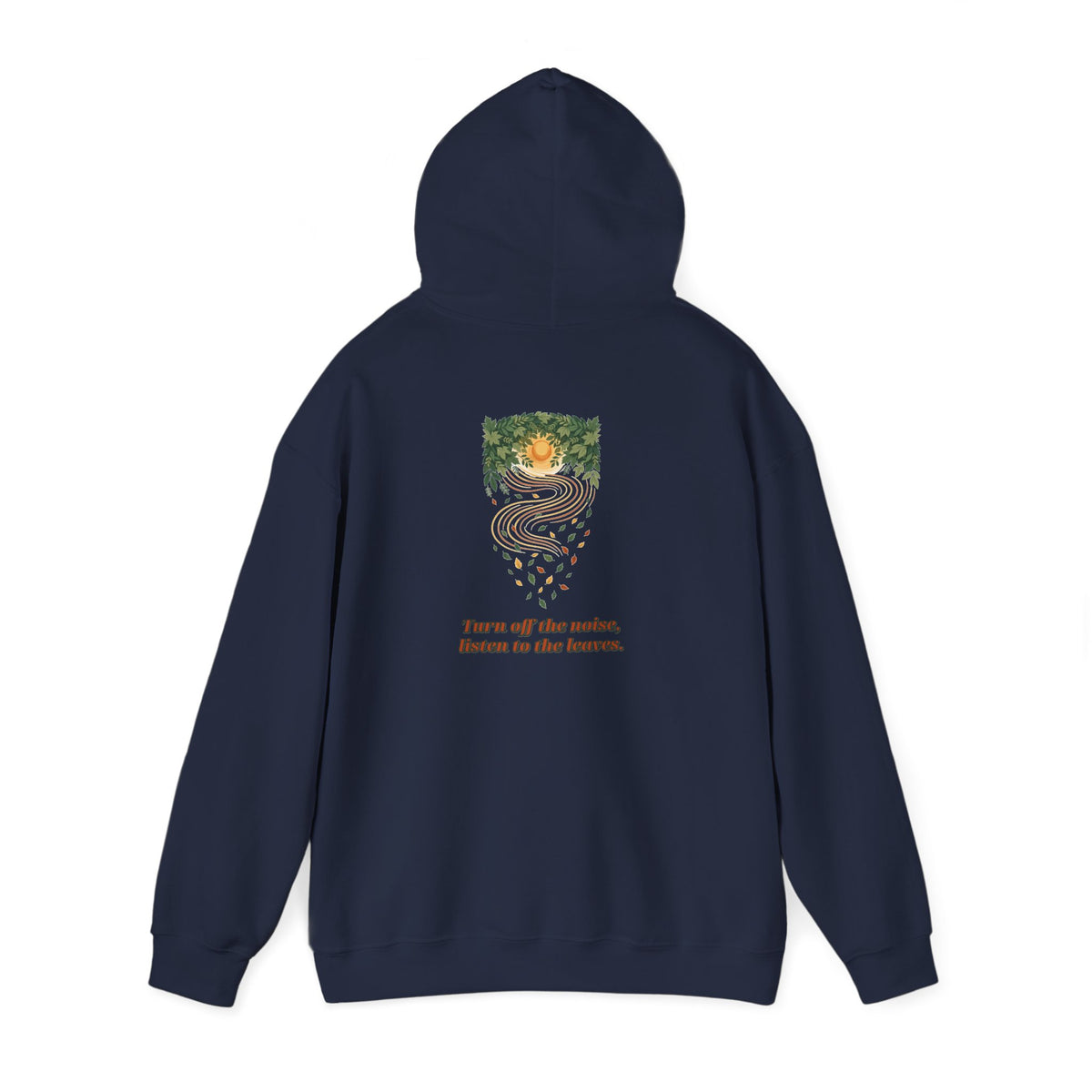 Listen To The Leaves Hoodie