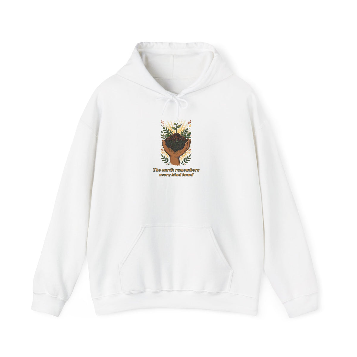 Earth Remembers Kind Hands Hoodie