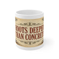 Roots Deeper Than Concrete Mug