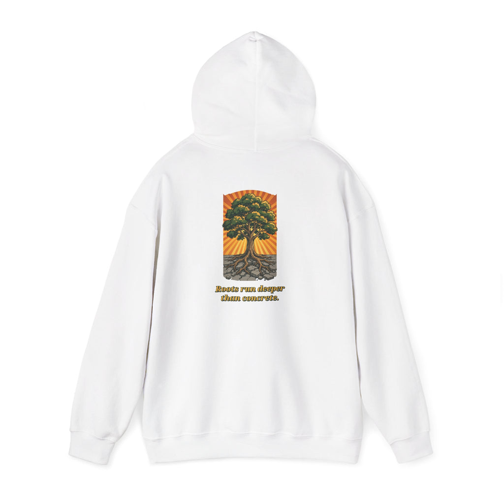 Roots Deeper Than Concrete Hoodie