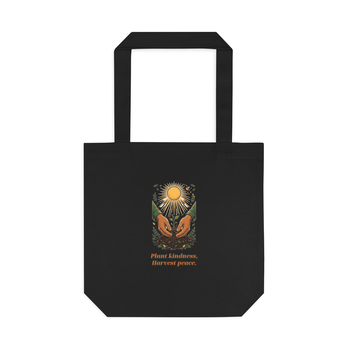Plant Kindness Harvest Peace Tote