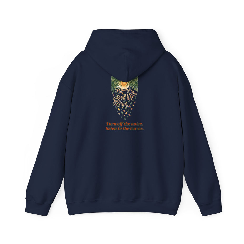 Listen To The Leaves Hoodie