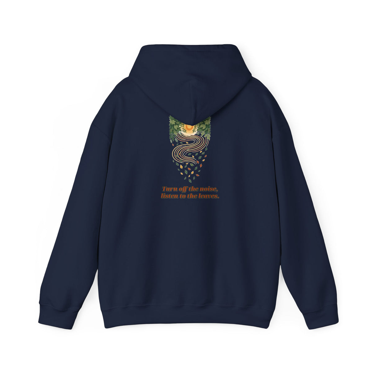 Listen To The Leaves Hoodie