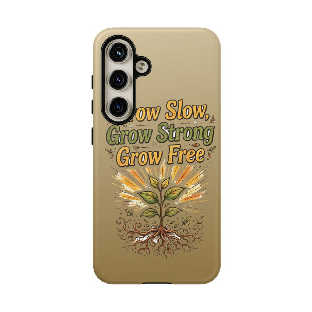 Kerala Root Tough Case — Grow Slow Grow Strong Grow Free